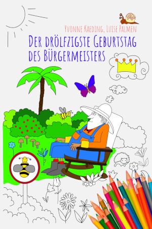 Coverbild - Der drölfzigste Geburtstag des Bürgermeisters